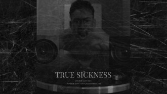 True Sickness Trailer
