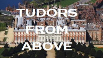 Tudors From Above Trailer