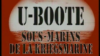 U-boote : Sous-marins de la Kriesgsmarine Trailer