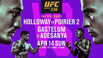 UFC 236: Holloway vs. Poirier 2 Trailer