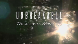 Unbreakable: The Western States 100 Trailer