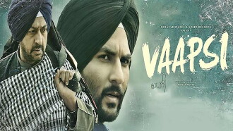 Vaapsi Trailer
