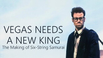 Vegas Needs a New King: The Making of Six-String Samurai Trailer