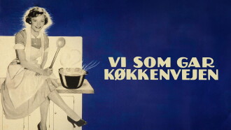 Vi som går køkkenvejen Trailer