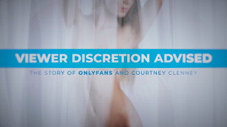 Viewer Discretion Advised: The Story of OnlyFans and Courtney Clenney Trailer