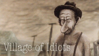 Village of Idiots Trailer