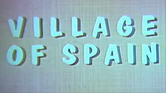 Village of Spain Trailer