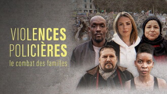 Violences policières, le combat des familles Trailer