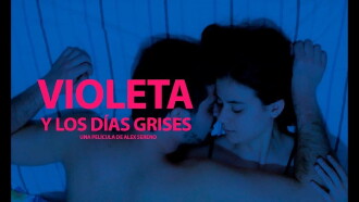 Violeta y los días grises Trailer