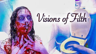 Visions of Filth Trailer