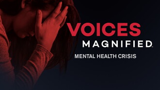 Voices Magnified: Mental Health Crisis Trailer