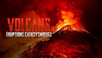 Volcans : éruptions cataclysmiques Trailer