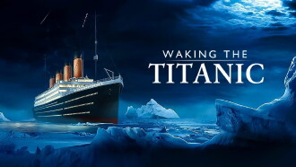 Waking The Titanic Trailer