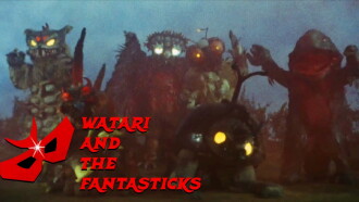 Watari and the Fantasticks Trailer