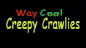 Way Cool Creepy Crawlies Trailer