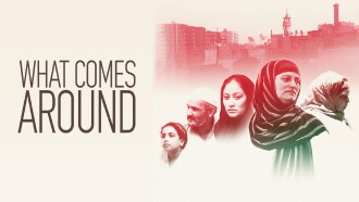What Comes Around Trailer