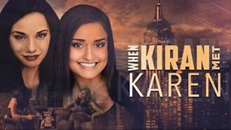 When Kiran Met Karen Trailer