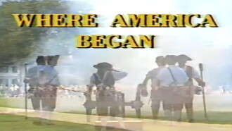Where America Began: Jamestown, Colonial Williamsburg, Yorktown Trailer
