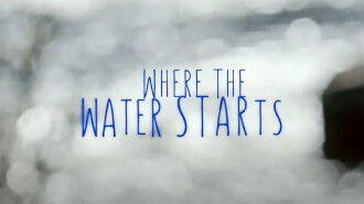 Where the Water Starts Trailer