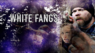 White Fangs Trailer