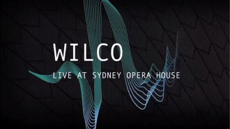 Wilco - Live at the Sydney Opera House Trailer