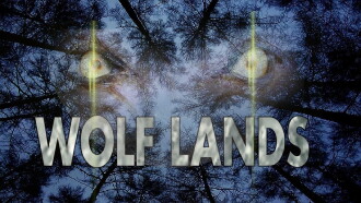Wolf Lands Trailer