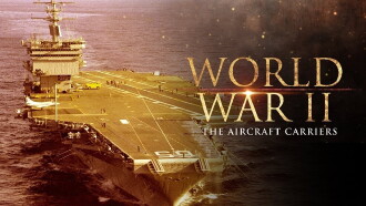 World War II: The Aircraft Carriers Trailer