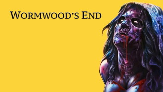 Wormwood's End Trailer