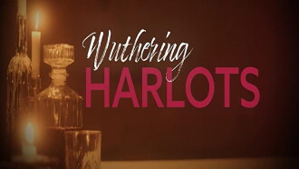 Wuthering Harlots Trailer