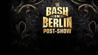 WWE Bash in Berlin Post-Show 2024 Trailer