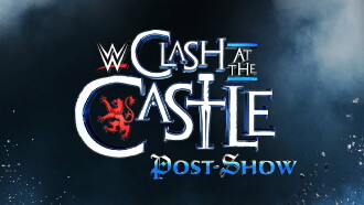 WWE Clash at the Castle: Scotland Post Show Trailer