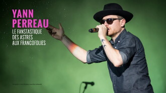 Yann Perreau, Le fantastique des astres aux FrancoFolies de Montréal 2017 Trailer