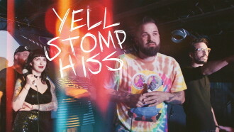 Yell, Stomp, Hiss Trailer
