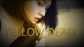 YELLOW DEAD Trailer