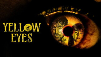 Yellow Eyes Trailer