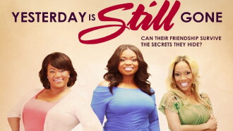 Yesterday Is Still Gone Trailer