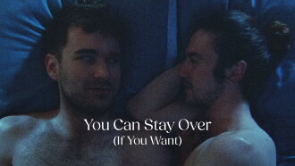 You Can Stay Over (If You Want) Trailer
