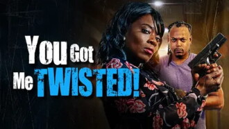 You Got Me Twisted! Trailer