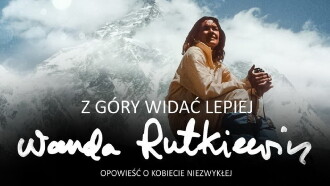Z góry widać lepiej. Wanda Rutkiewicz. Opowieść o kobiecie niezwykłej Trailer