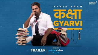 Zakir Khan: Kaksha Gyarvi Trailer