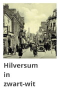 Hilversum in Black and White