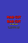 Mad cut bad cut