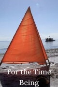 Deborah Stratman to Nancy Holt: For the Time Being