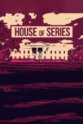 House of Series