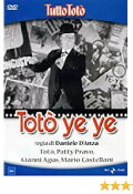 Tutto Totò - Totò Ye Ye