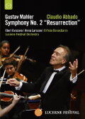 Mahler: Symphony No. 2 “Resurrection” – Lucerne Festival