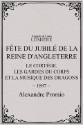 Fête du jubilé de la reine d'Angleterre : le cortège, les gardes du corps et la musique des dragons