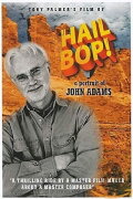 Hail Bop! A Portrait of John Adams