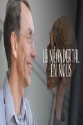 Der Neandertaler in uns