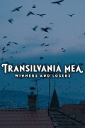 Transilvania Mea - Von Gewinnern und Verlierern